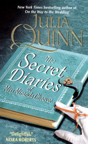 Könyv The Secret Diaries of Miss Miranda Cheever Julia Quinn