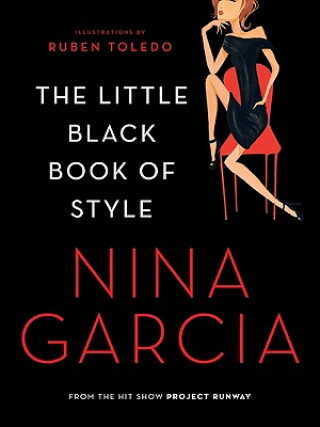 Könyv The Little Black Book of Style Nina Garcia