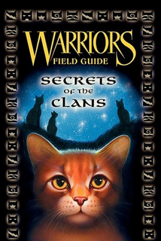Kniha Warriors: Secrets of the Clans Erin Hunter