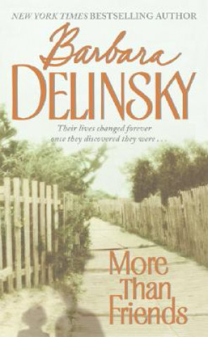 Könyv More Than Friends Barbara Delinsky