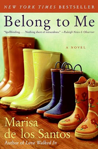 Livre Belong to Me Marisa de los Santos