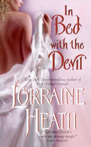Kniha In Bed With the Devil Lorraine Heath