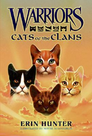Książka Warriors: Cats of the Clans Erin Hunter