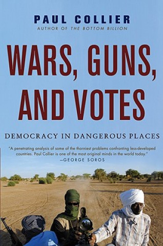 Kniha Wars, Guns, and Votes Paul Collier