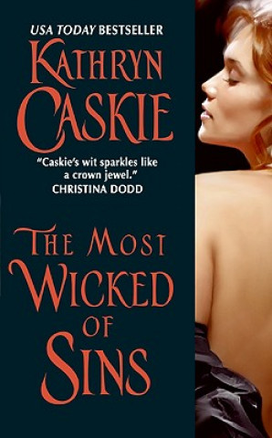 Книга The Most Wicked of Sins Kathryn Caskie