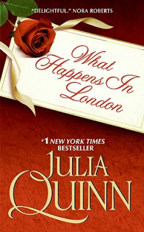 Knjiga What Happens in London Julia Quinn