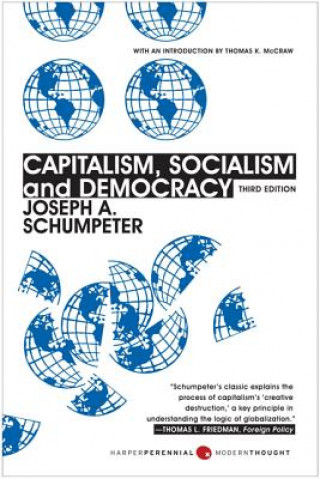 Kniha Capitalism, Socialism, and Democracy Joseph A. Schumpeter