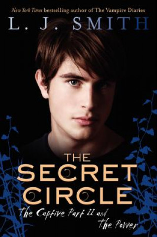Könyv The Secret Circle - The Captive Part Lisa J. Smith