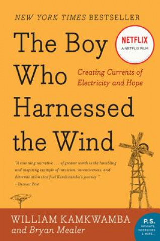 Kniha Boy Who Harnessed the Wind William Kamkwamba