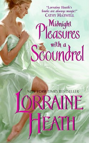 Книга Midnight Pleasures With a Scoundrel Lorraine Heath