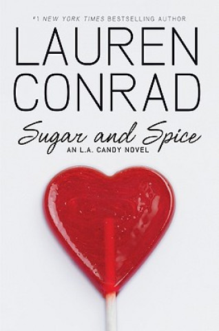 Kniha Sugar and Spice Lauren Conrad
