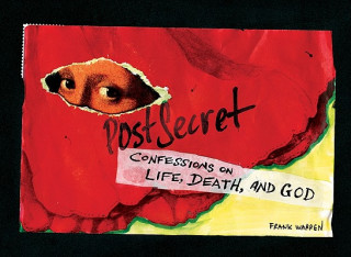 Book PostSecret: Confessions on Life, Death, and God Frank Warren