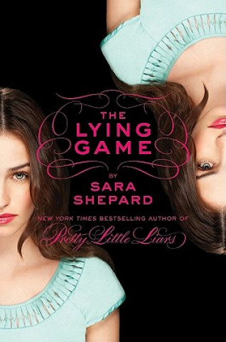 Carte The Lying Game Sara Shepard