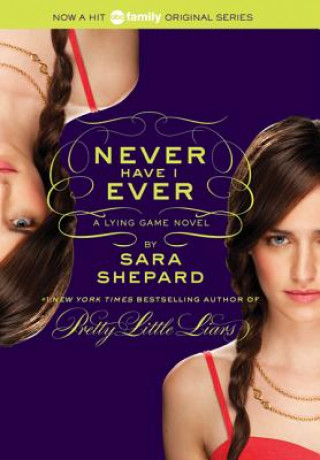 Könyv Never Have I Ever Sara Shepard