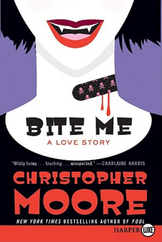 Carte Bite Me. Ein Biss sagt mehr als tausend Worte, englische Ausgabe Christopher Moore