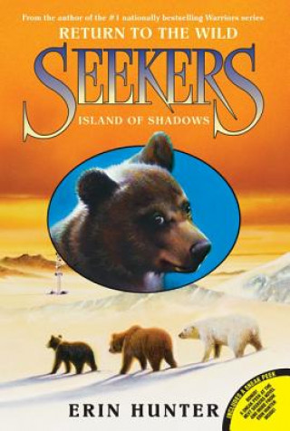 Książka Seekers: Return to the Wild - Island of Shadows Erin Hunter