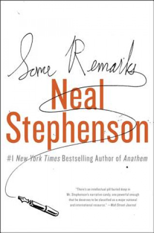 Carte Some Remarks Neal Stephenson