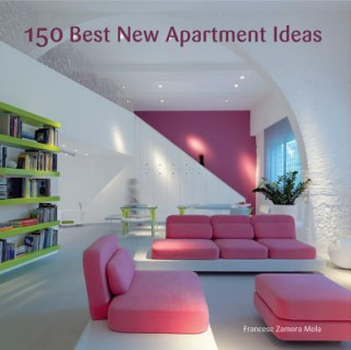 Knjiga 150 Best New Apartment Ideas Ana G. Canizares