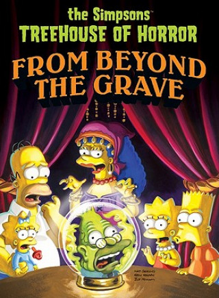 Kniha The Simpsons Treehouse of Horror from Beyond the Grave Matt Groening