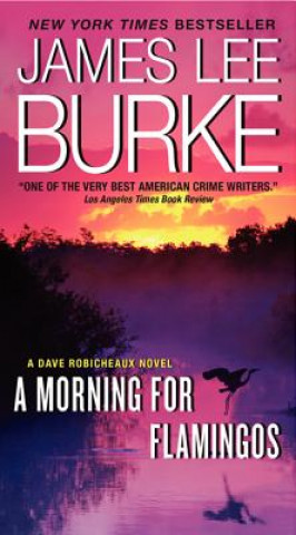 Książka A Morning for Flamingos James Lee Burke