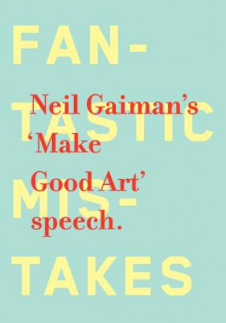 Könyv Make Good Art Neil Gaiman