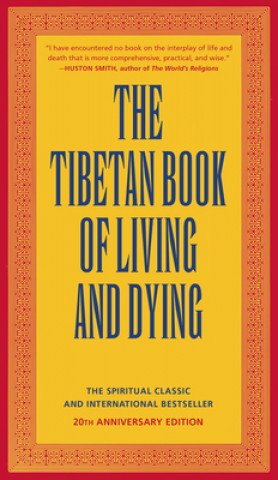 Kniha Tibetan Book of Living and Dying Sogyal Rinpoche