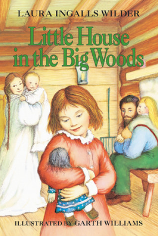 Książka Little House in the Big Woods Laura Ingalls Wilder