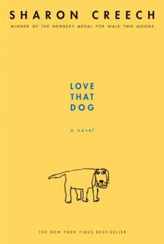 Kniha Love That Dog Sharon Creech