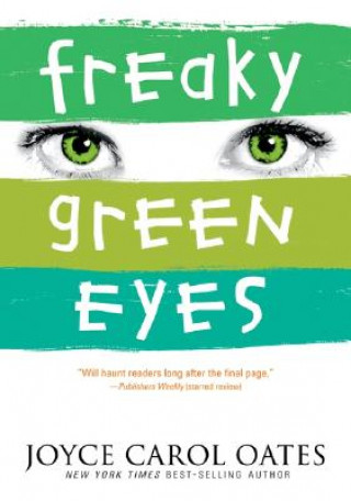 Knjiga Freaky Green Eyes Joyce C. Oates