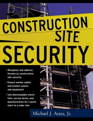 Книга Construction Site Security Michael J. Arata