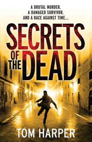 Livre Secrets of the Dead Tom Harper