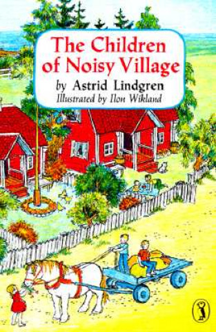 Kniha Children of Noisy Village Astrid Lindgren