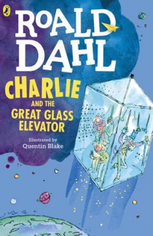 Książka Charlie and the Great Glass Elevator. Charlie und der große gläserne Fahrstuhl, englische Ausgabe Roald Dahl