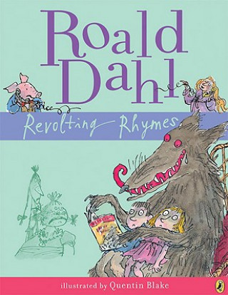 Kniha Revolting Rhymes Roald Dahl
