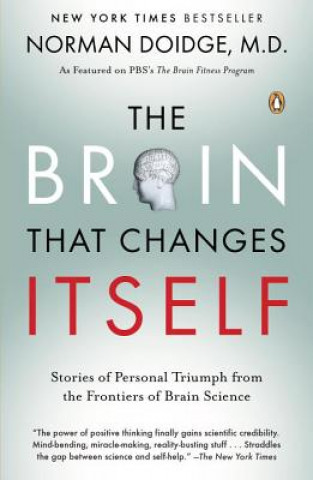 Книга The Brain That Changes Itself Norman Doidge