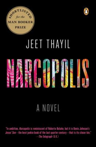 Kniha Narcopolis Jeet Thayil