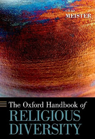 Kniha Oxford Handbook of Religious Diversity Chad V. Meister