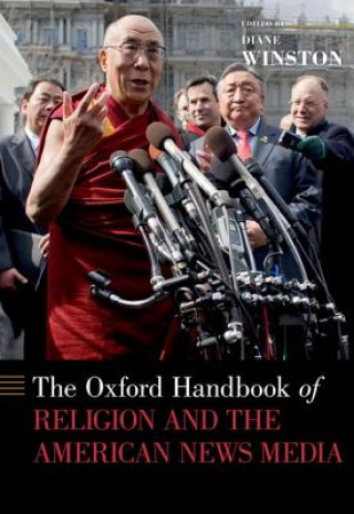 Kniha Oxford Handbook of Religion and the American News Media Diane Winston