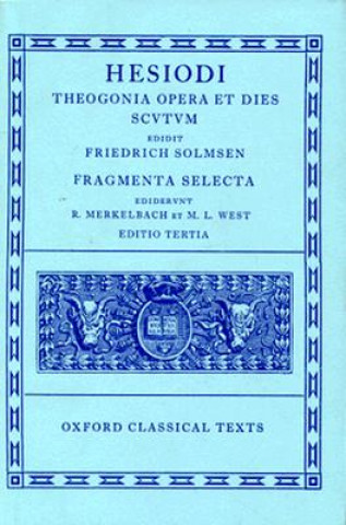 Könyv Hesiod Theogonia, Opera et Dies, Scutum, Fragmenta Selecta esiod