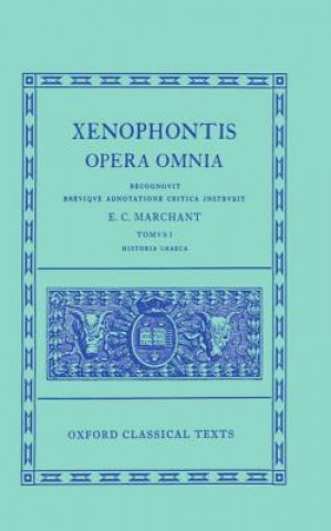 Könyv Xenophon I. Historia Graeca enophon