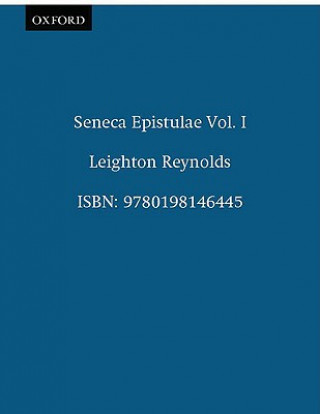 Carte Seneca Epistulae Vol. I eneca