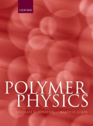 Книга Polymer Physics Michael Rubinstein