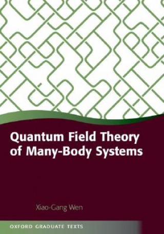 Carte Quantum Field Theory of Many-Body Systems Xiao-Gang Wen