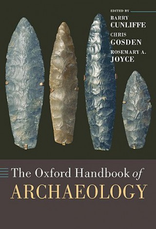Könyv Oxford Handbook of Archaeology Barry Cunliffe