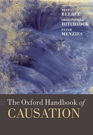 Könyv Oxford Handbook of Causation Helen Beebee