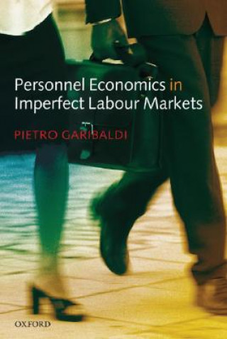 Kniha Personnel Economics in Imperfect Labour Markets Pietro Garibaldi