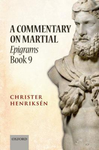 Libro Commentary on Martial, Epigrams Book 9 Christer Henriksén