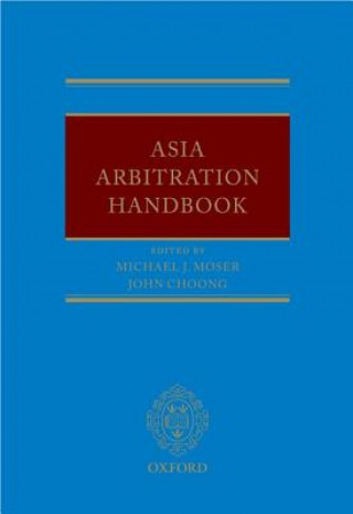 Knjiga Asia Arbitration Handbook Michael Moser