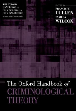 Book Oxford Handbook of Criminological Theory Francis T. Cullen