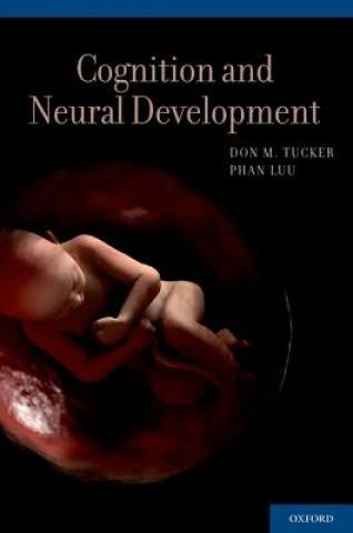 Βιβλίο Cognition and Neural Development Don M. Tucker